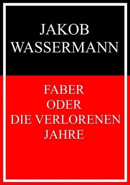 Produktbild: Faber oder Die verlorenen Jahre