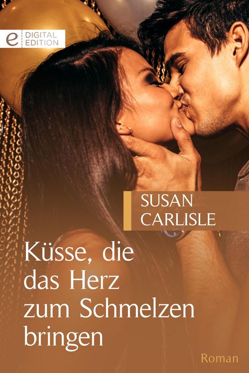 Produktbild: K&uuml;sse, die das Herz zum Schmelzen bringen
