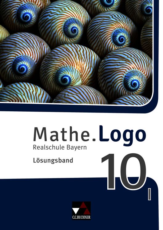 Produktbild: Mathe.Logo &ndash; Bayern / Mathe.Logo Bayern LB 10 I