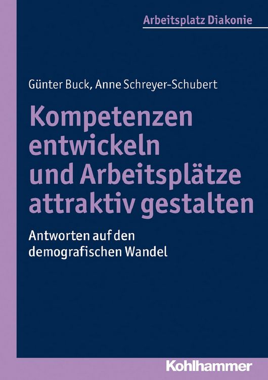 Produktbild: Kompetenzen entwickeln und Arbeitspl&auml;tze attraktiv gestalten