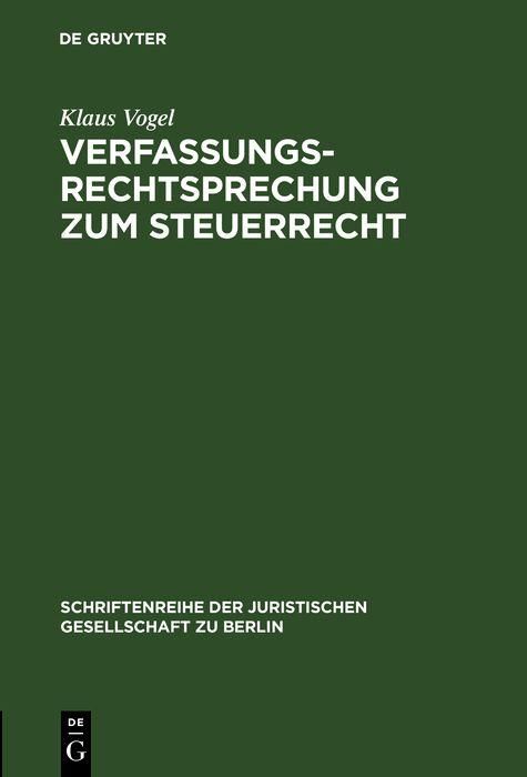 Produktbild: Verfassungsrechtsprechung zum Steuerrecht
