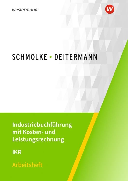 Produktbild: Industriebuchf&uuml;hrung mit Kosten- und Leistungsrechnung - IKR