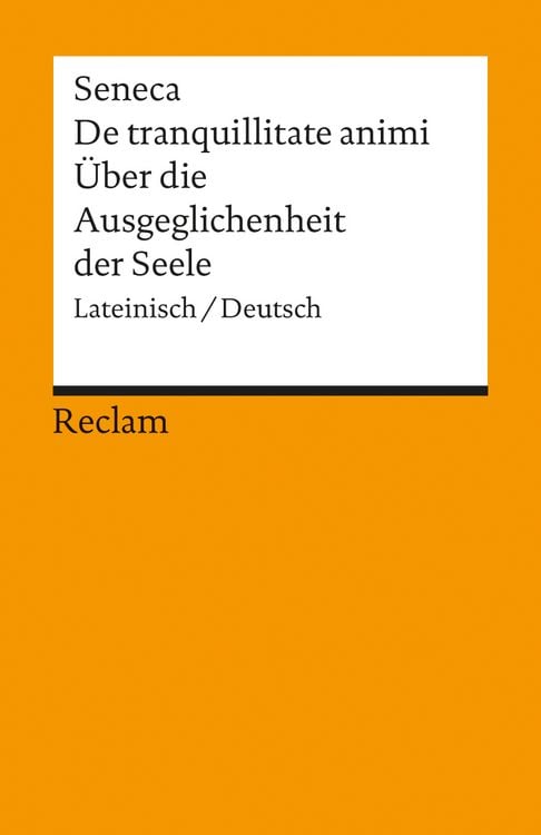 Produktbild: De tranquillitate animi /&Uuml;ber die Ausgeglichenheit der Seele
