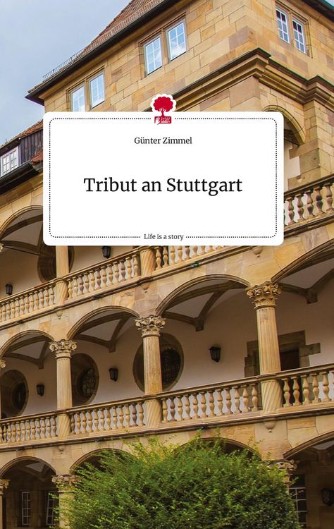 Produktbild: Tribut an Stuttgart. Life is a Story - story.one