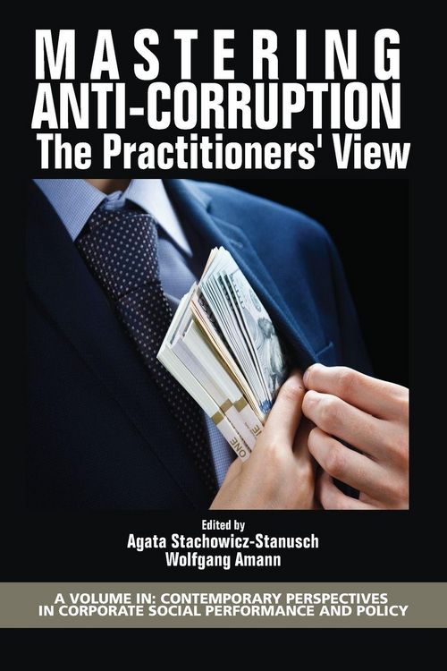 Produktbild: Mastering Anti-Corruption - The Practitioners' View