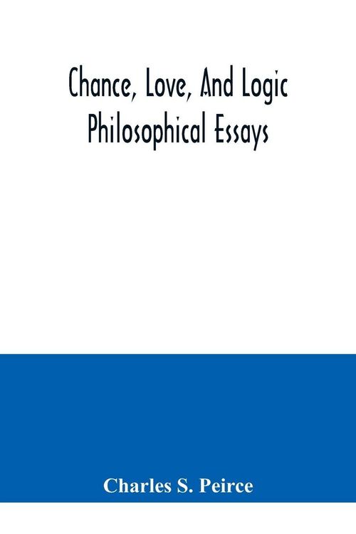 Produktbild: Chance, love, and logic; philosophical essays