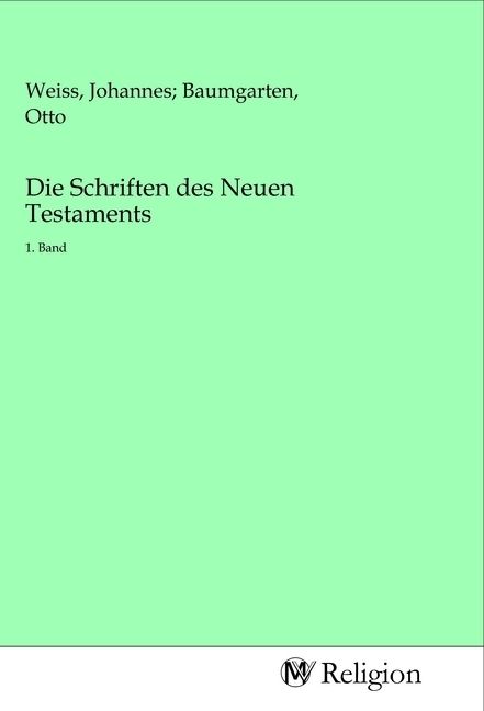 Produktbild: Die Schriften des Neuen Testaments