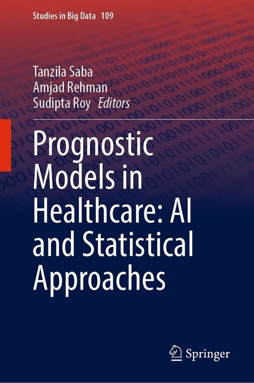 Produktbild: Prognostic Models in Healthcare: AI and Statistical Approaches
