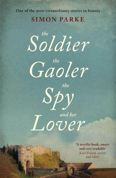 Produktbild: The Soldier, the Gaoler, the Spy and her Lover