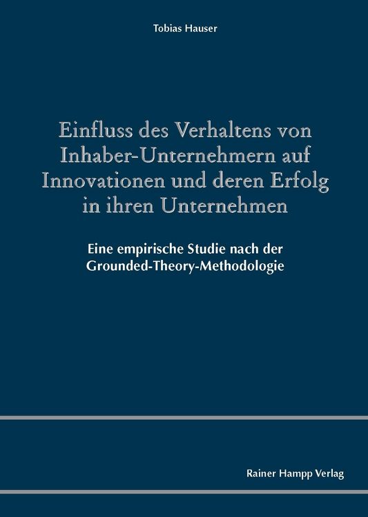 Produktbild: Einfluss des Verhaltens von Inhaber-Unternehmern auf Innovationen und deren Erfolg in ihren Unternehmen