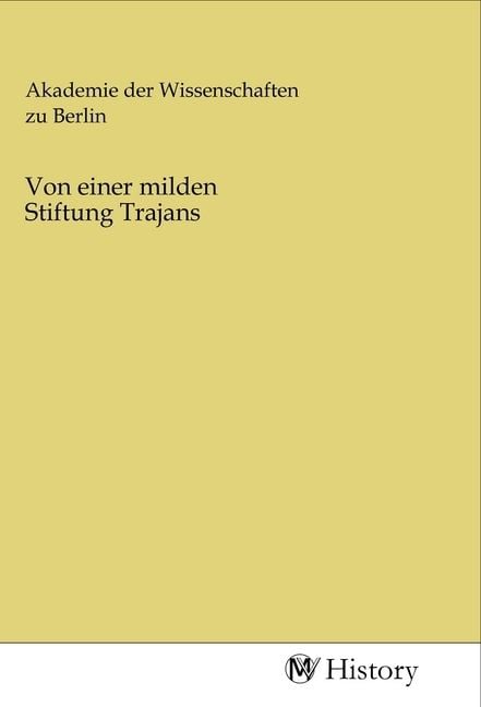 Produktbild: Von einer milden Stiftung Trajans