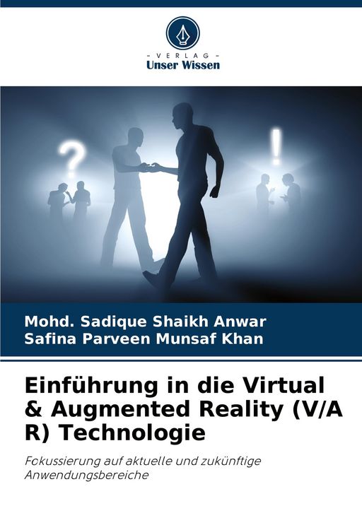 Produktbild: Einf&uuml;hrung in die Virtual & Augmented Reality (V/A R) Technologie