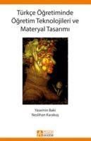 Produktbild: T&uuml;rkce &Ouml;gretiminde &Ouml;gretim Teknolojileri ve Materyal Tasarimi