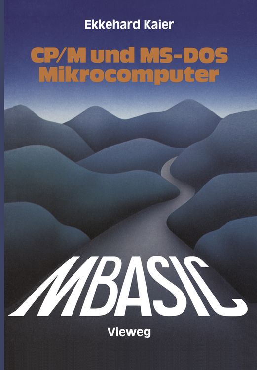 Produktbild: MBASIC-Wegweiser f&uuml;r Mikrocomputer unter CP/M und MS-DOS
