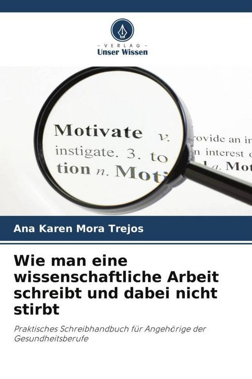 Produktbild: Wie man eine wissenschaftliche Arbeit schreibt und dabei nicht stirbt