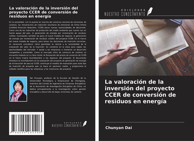 Produktbild: La valoraci&oacute;n de la inversi&oacute;n del proyecto CCER de conversi&oacute;n de residuos en energ&iacute;a