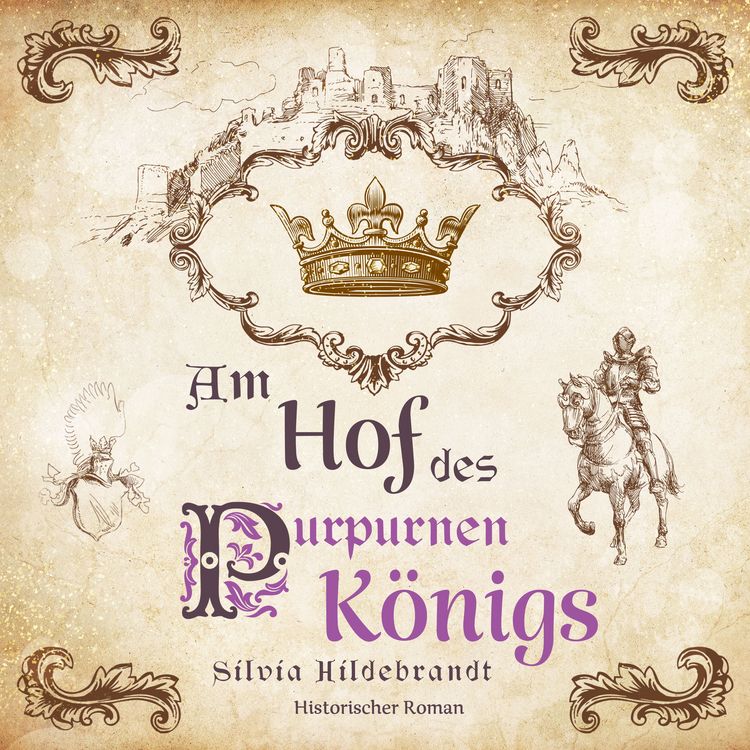 Produktbild: Am Hof des purpurnen K&ouml;nigs: Historischer Roman &uuml;ber Richard II., K&ouml;nig von England