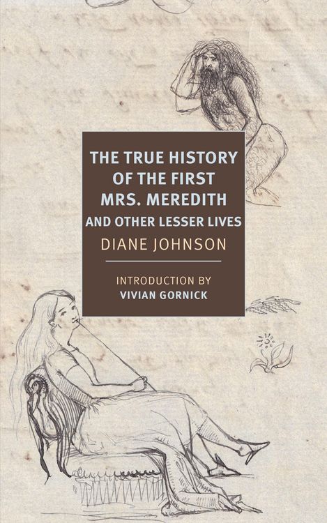 Produktbild: The True History of the First Mrs. Meredith and Other Lesser Lives