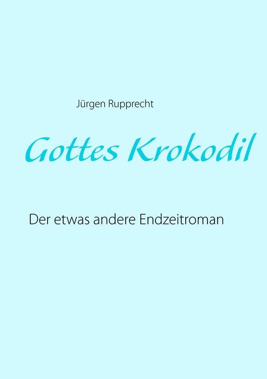 Produktbild: Gottes Krokodil