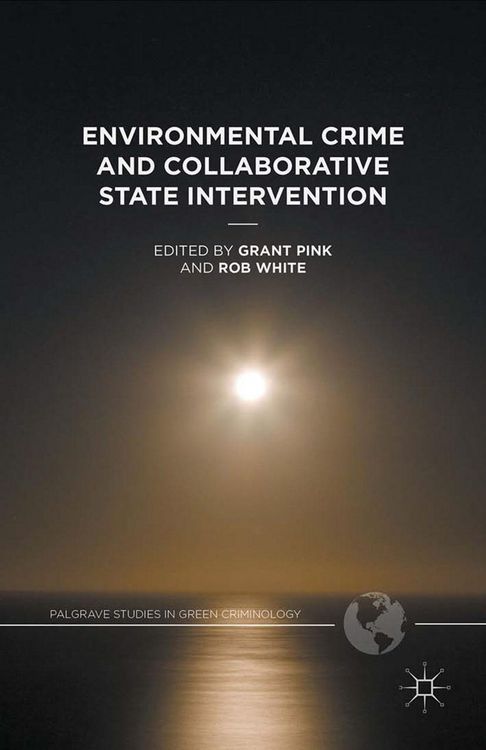 Produktbild: Environmental Crime and Collaborative State Intervention