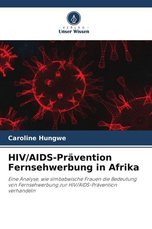 Produktbild: HIV/AIDS-Pr&auml;vention Fernsehwerbung in Afrika