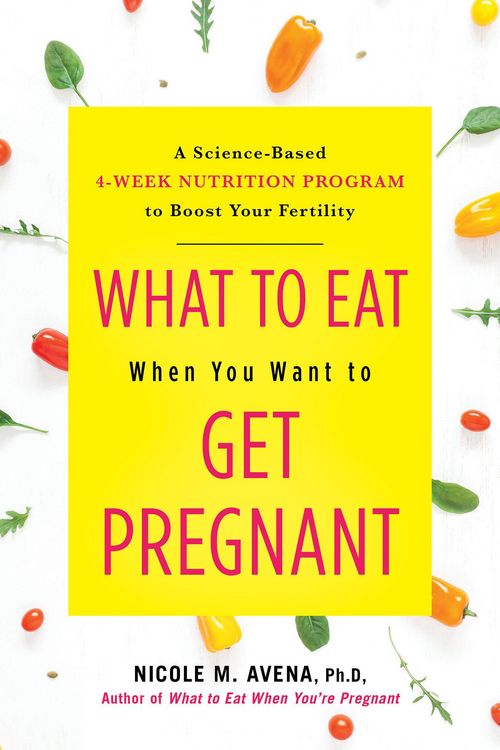 Produktbild: What to Eat When You Want to Get Pregnant