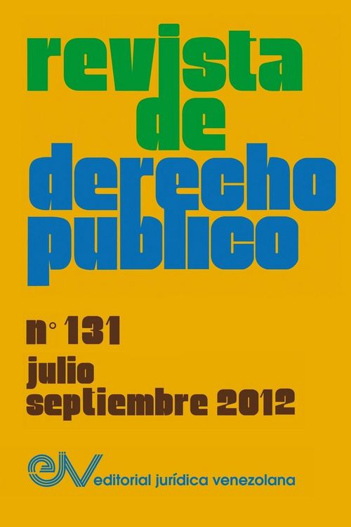 Produktbild: REVISTA DE DERECHO P&Uacute;BLICO (Venezuela), No. 131, Julio-Septiembre 2012
