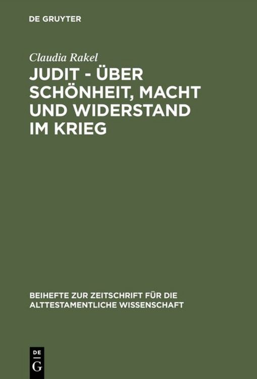 Produktbild: Judit &ndash; &uuml;ber Sch&ouml;nheit, Macht und Widerstand im Krieg
