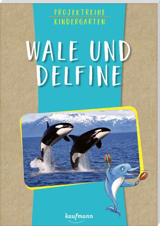 Bild vom Artikel Projektreihe Kindergarten - Wale und Delfine vom Autor Anja Mohr