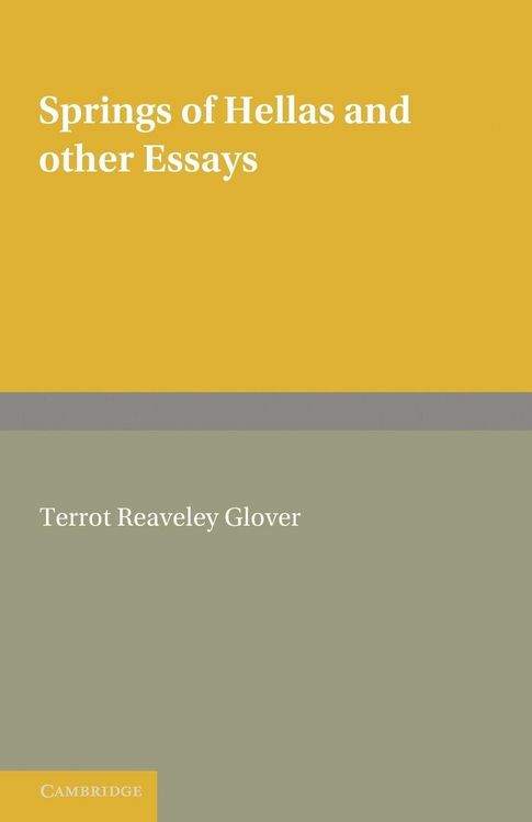 Produktbild: Springs of Hellas and Other Essays by T. R. Glover