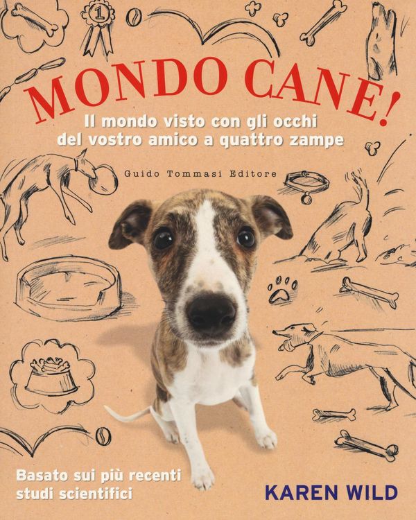 Produktbild: Mondo cane! Il mondo visto con gli occhi del vostro amico a quattro zampe