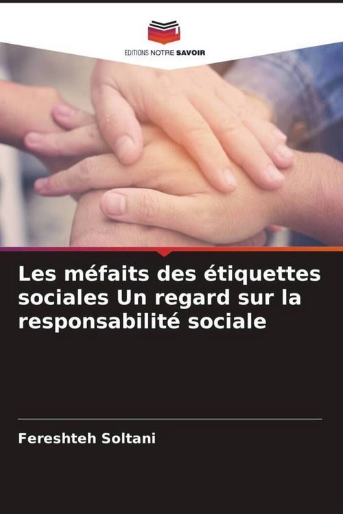 Produktbild: Les m&eacute;faits des &eacute;tiquettes sociales Un regard sur la responsabilit&eacute; sociale