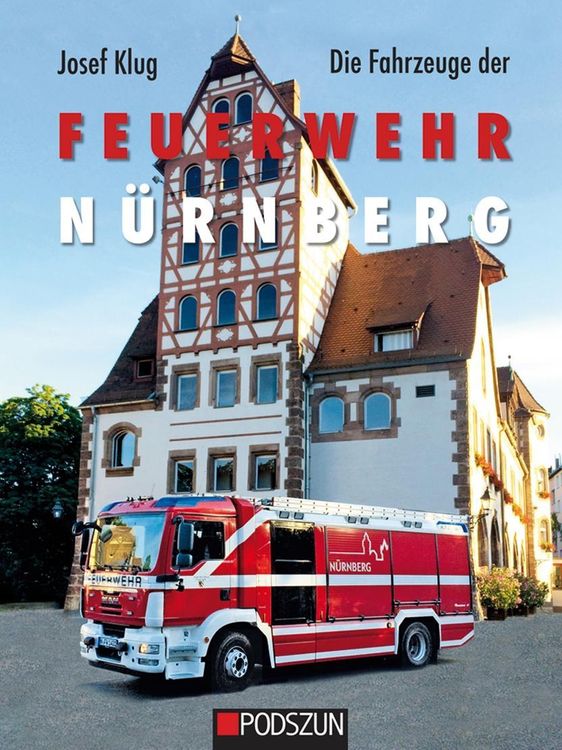 Produktbild: Die Fahrzeuge der Feuerwehr N&uuml;rnberg