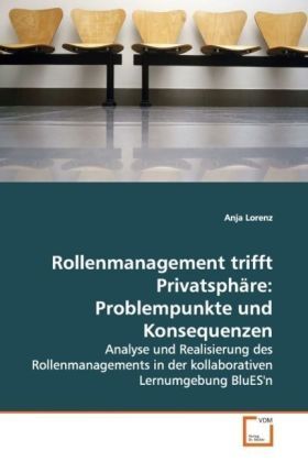 Produktbild: Rollenmanagement trifft Privatsph&auml;re: Problempunkte und Konsequenzen