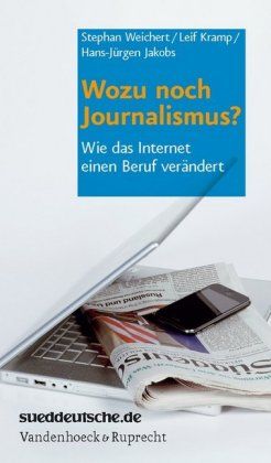 Produktbild: Wozu noch Journalismus?