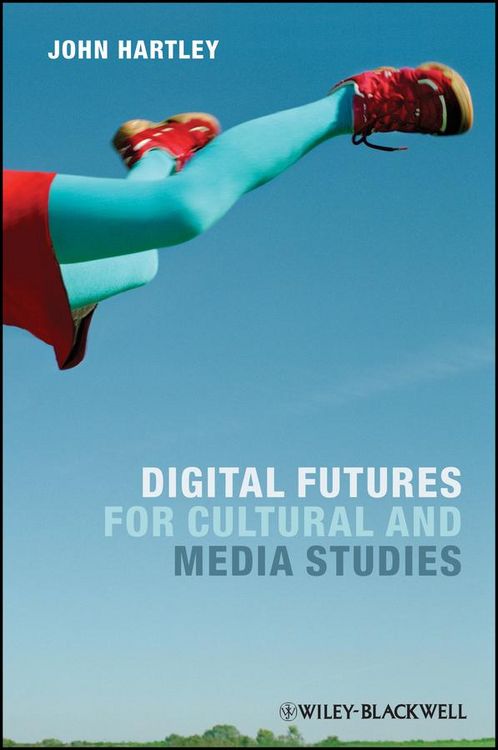 Produktbild: Digital Futures for Cultural and Media Studies
