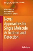 Produktbild: Novel Approaches for Single Molecule Activation and Detection