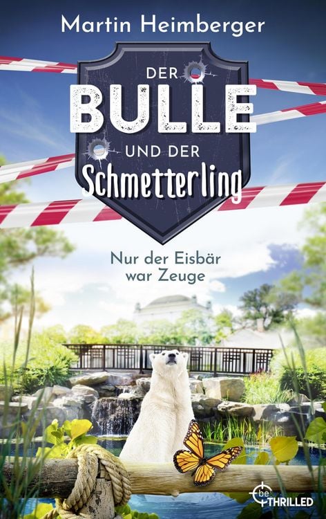 Produktbild: Der Bulle und der Schmetterling - Nur der Eisbär war Zeuge