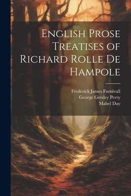 Produktbild: English Prose Treatises of Richard Rolle De Hampole