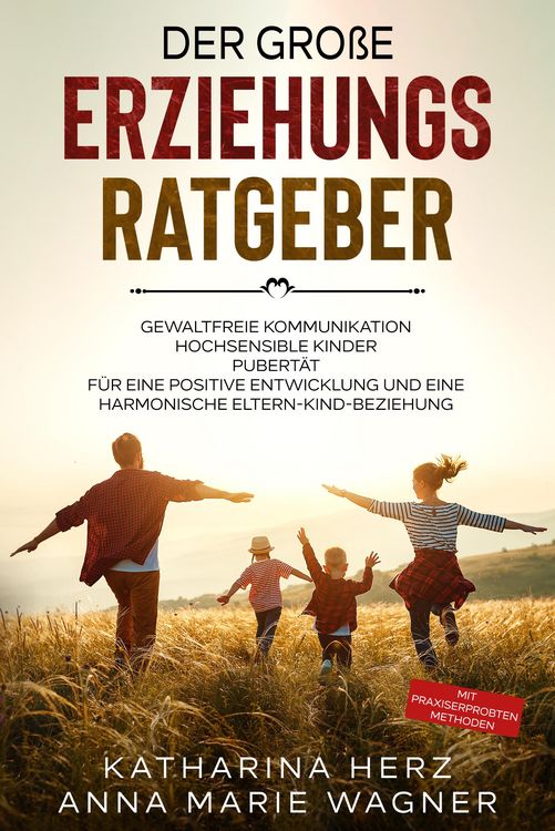 Produktbild: Der gro&szlig;e Erziehungsratgeber: Das 3 in 1 Buch