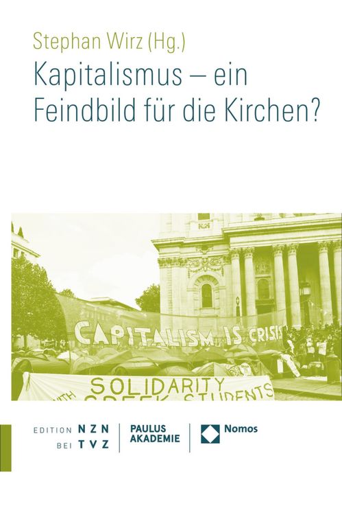 Produktbild: Kapitalismus - ein Feindbild f&uuml;r die Kirchen?
