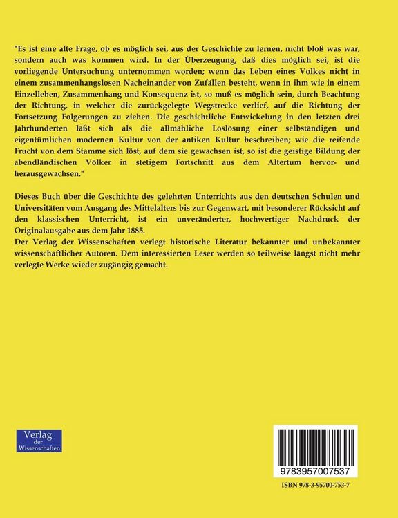 Produktbild: Geschichte des gelehrten Unterrichts aus den deutschen Schulen und Universit&auml;ten