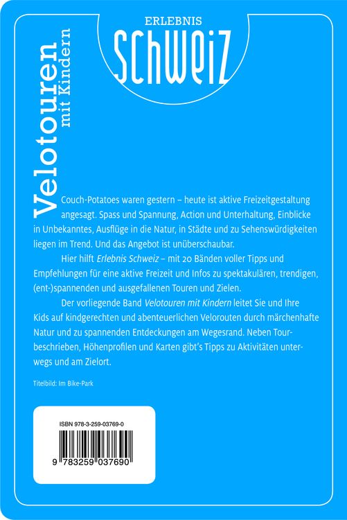 Produktbild: K&uuml;mmerly+Frey Erlebnis Schweiz Velotouren mit Kindern - F&uuml;hrer