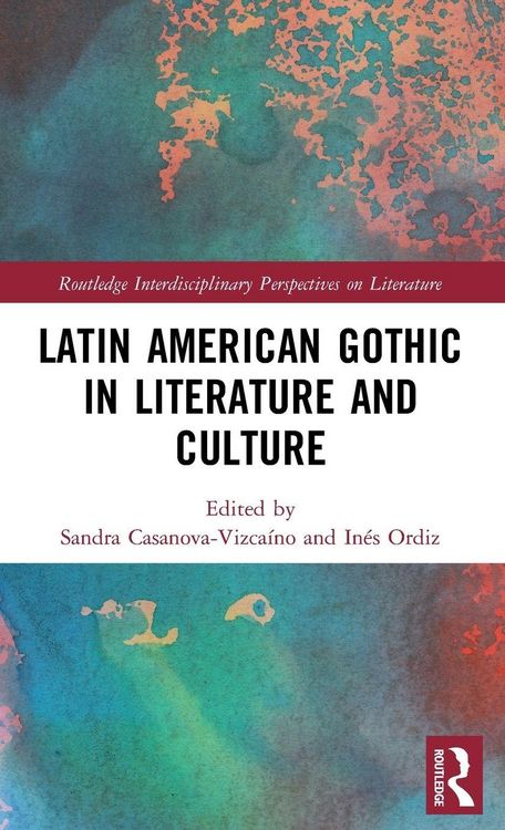 Produktbild: Latin American Gothic in Literature and Culture