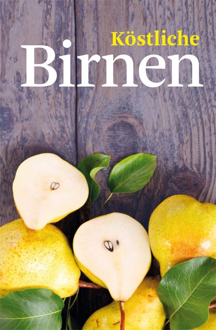 Produktbild: K&ouml;stliche Birnen