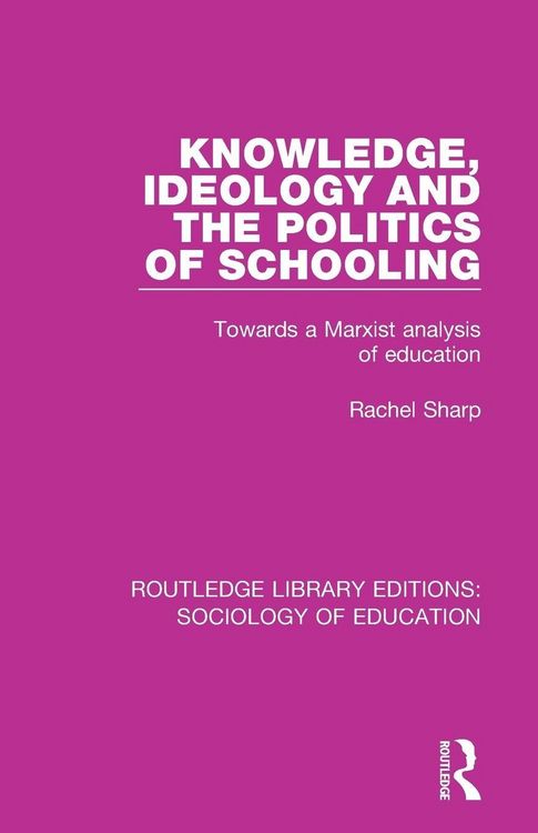 Produktbild: Knowledge, Ideology and the Politics of Schooling