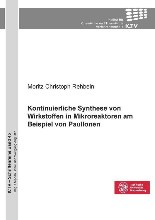 Produktbild: Kontinuierliche Synthese von Wirkstoffen in Mikroreaktoren am Beispiel von Paullonen