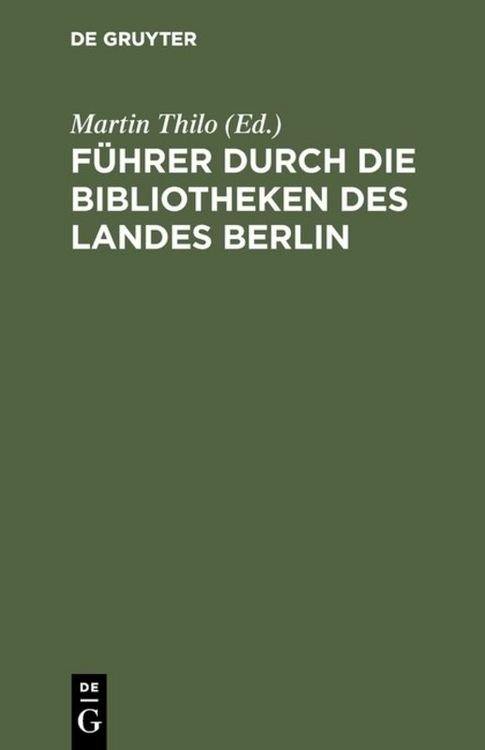Produktbild: F&uuml;hrer durch die Bibliotheken des Landes Berlin