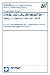 Produktbild: Die Europ&auml;ische Union auf dem Weg zu einem Bundesstaat?