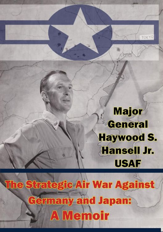 Produktbild: Strategic Air War Against Germany and Japan: A Memoir
